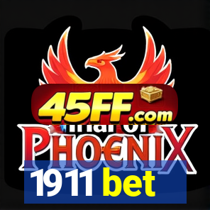 1911 bet